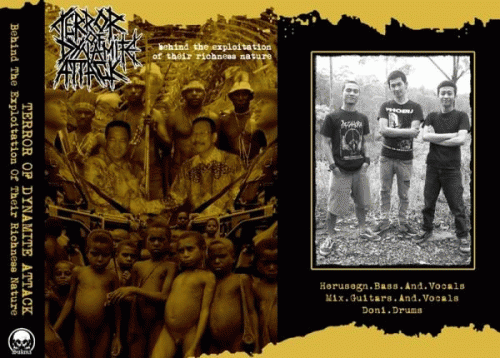 Terror Of Dynamite Attack : Behind the Exploitation of Their Richness Nature